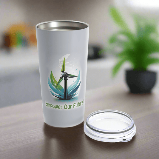  EMPOWER OUR FUTURE tumbler, 20oz stainless steel with eco-friendly design for clean energy supporters