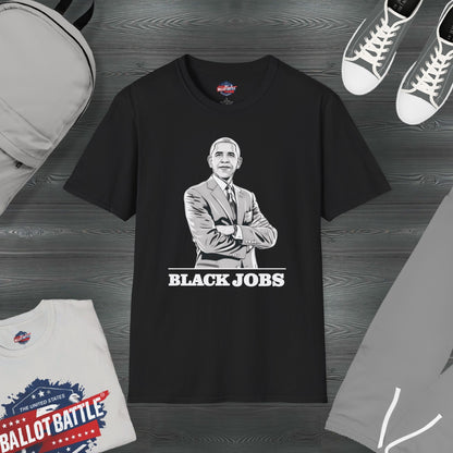 Democrats, Black-Jobs Unisex T-shirt supporting Black community. U.S. elections, unisex fit, 100% cotton